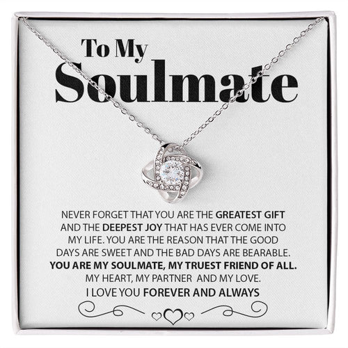 My Soulmate| My Truest Friend - Love Knot Necklace