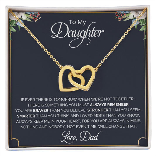 My Daughter| Always Remember - Interlocking Hearts